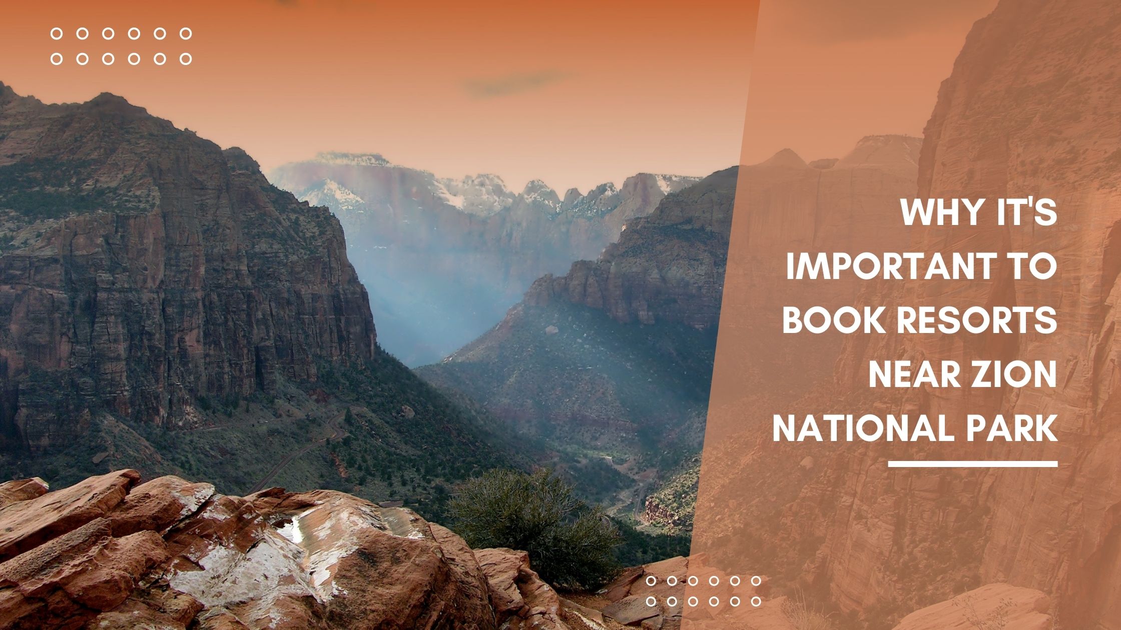 why it's important to book resorts near zion national park