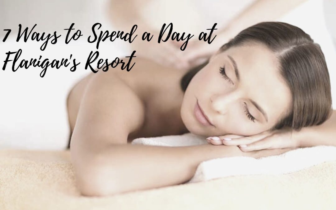 7 Ways to Spend a Day at Flanigan’s Resort