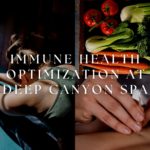 immune health optimization at deep canyon spa