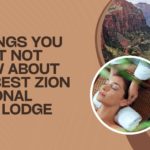 7 things you might not know about the best zion national park lodge