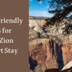 kid friendly hikes for your zion resort stay