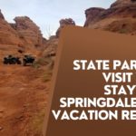 state parks to visit when staying in springdale utah vacation rentals