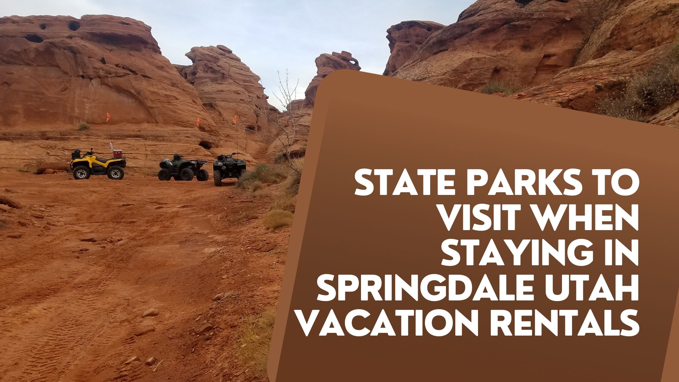 state parks to visit when staying in springdale utah vacation rentals