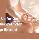 join us for our 2023 discover zion yoga retreat