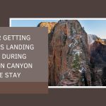 tips for getting an angels landing permit during your zion canyon lodge stay