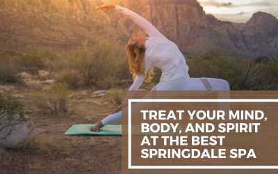 Treat Your Mind, Body, and Spirit at the Best Springdale Spa